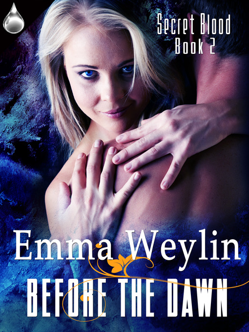 Title details for Before the Dawn by Emma Weylin - Available